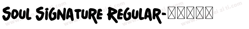 Soul Signature Regular字体转换